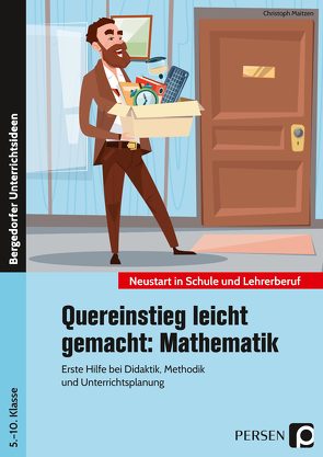 Quereinstieg leicht gemacht: Mathematik von Maitzen,  Christoph