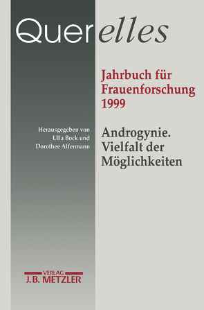 Querelles. Jahrbuch für Frauenforschung 1999. von "Ergebnisse der Frauenforschung an der Freien Universität Berlin", Alfermann,  Dorothee, Bock,  Ulla