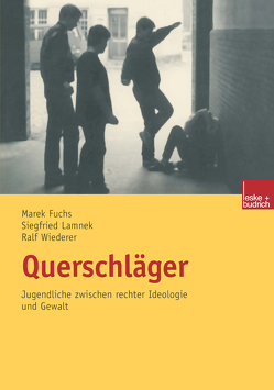 Querschläger von Fuchs,  Marek, Lamnek,  Siegfried, Wiederer,  Ralf