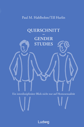 Querschnitt – Gender studies. von Hahlbohm,  Paul, Hurlin,  Till