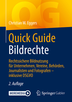 Quick Guide Bildrechte von Eggers,  Christian W.