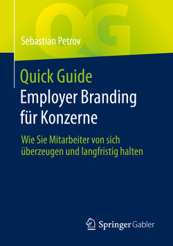 Quick Guide Employer Branding für Konzerne von Petrov,  Sebastian