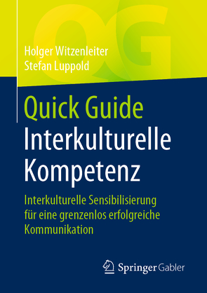Quick Guide Interkulturelle Kompetenz von Luppold,  Stefan, Witzenleiter,  Holger