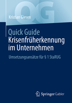 Quick Guide Krisenfrüherkennung im Unternehmen von Giesen,  Kristian
