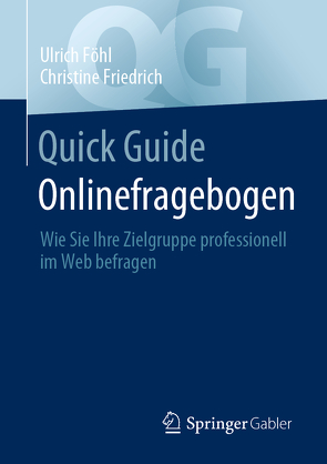 Quick Guide Onlinefragebogen von Föhl,  Ulrich, Friedrich,  Christine