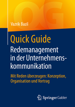 Quick Guide Redemanagement in der Unternehmenskommunikation von Bazil,  Vazrik