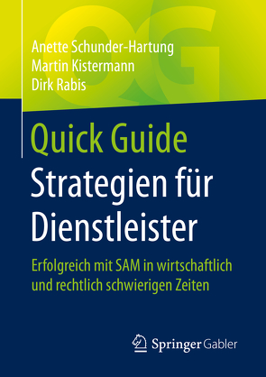 Quick Guide Strategien für Dienstleister von Kistermann,  Martin, Rabis,  Dirk, Schunder-Hartung,  Anette