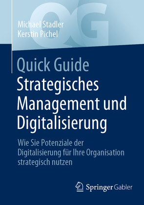 Quick Guide Strategisches Management und Digitalisierung von Pichel,  Kerstin, Städler,  Michael
