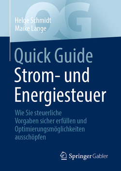 Quick Guide Strom- und Energiesteuer von Lange,  Maike, Schmidt,  Helge