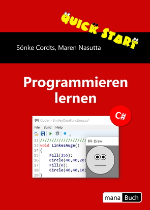 Quick Start Programmieren lernen C# von Cordts,  Sönke, Nasutta,  Maren