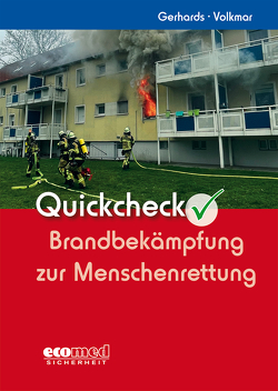 Quickcheck Brandbekämpfung zur Menschenrettung von Gerhards,  Frank, Volkmar,  Guido