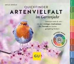 Quickfinder Artenvielfalt im Gartenjahr von Arnold,  Dr. Antje