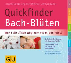Quickfinder Bach-Blüten von Grünwald,  Dr. Jörg, Hansen,  Aruna M., Jänicke,  Christof