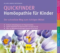 Quickfinder- Homöopathie für Kinder von Wiesenauer,  Dr. med. Markus