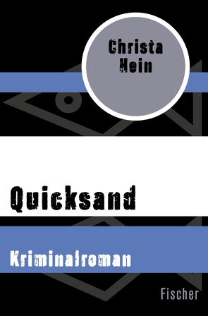 Quicksand von Hein,  Christa
