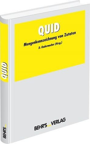 QUID – Mengenkennzeichnung von Zutaten von Radermacher,  RA Dirk