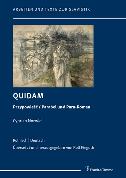 Quidam von Fieguth,  Rolf, Norwid,  Cyprian