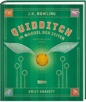 Quidditch im Wandel der Zeiten (farbig illustrierte Schmuckausgabe) von Fritz,  Klaus, Gravett,  Emily, Rowling,  J. K.