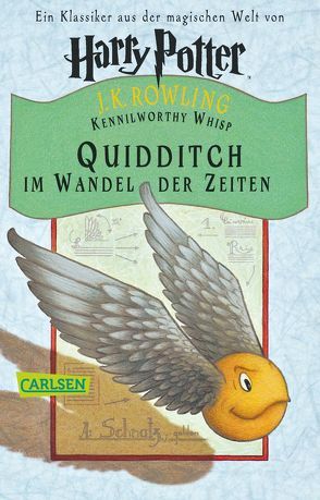 Quidditch im Wandel der Zeiten von Fritz,  Klaus, Rowling,  J. K.