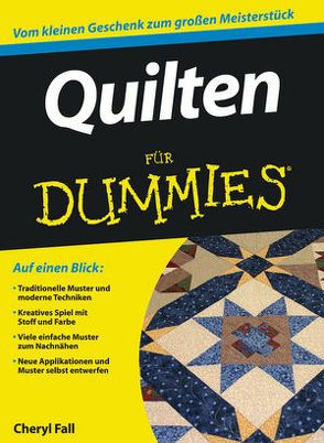 Quilten für Dummies von Daniels,  Petra, Fall,  Cheryl