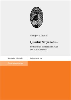 Quintus Smyrnaeus von Tsomis,  Georgios P.