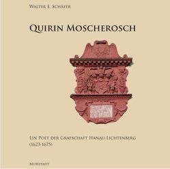 Quirin Moscherosch von Schäfer,  Walter E