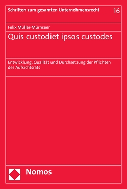 Quis custodiet ipsos custodes von Müller-Mürnseer,  Felix