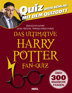 Quiz dich schlau mit dem Quizgott: Harry Potter Fan-Quiz Rätsel von Engelhardt,  Vanessa, Jacoby,  Sebastian, Meuche,  Silke