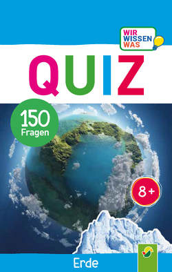 Quiz Erde • 150 Fragen für schlaue Kids