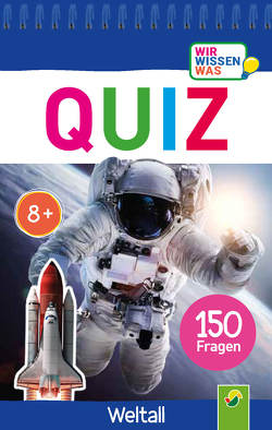 Quiz Weltall • 150 Fragen für schlaue Kids