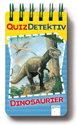 QuizDetektiv. Dinosaurier von Gutschalk,  Bettina, Höllering,  Karl-Heinz