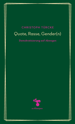Quote, Rasse, Gender(n) von Türcke,  Christoph