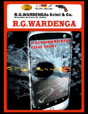 R.G.Wardengas Krimi & Co. von Sültz,  Renate, Sültz,  Uwe H., Wardenga,  R.G.