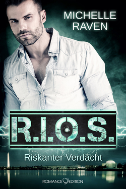 R.I.O.S – Riskanter Verdacht von Raven,  Michelle