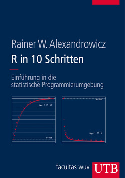 R in 10 Schritten von Alexandrowicz,  Rainer