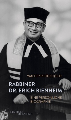 Rabbiner Dr. Erich Bienheim von Rothschild,  Walter