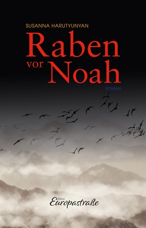 Raben vor Noah von Harutyunyan,  Susanna