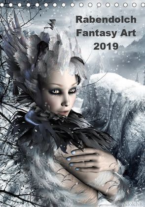 Rabendolch Fantasy Art / 2019 (Tischkalender 2019 DIN A5 hoch) von Rabendolch,  .