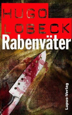 Rabenväter von Lobeck,  Hugo