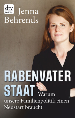 Rabenvater Staat von Behrends,  Jenna