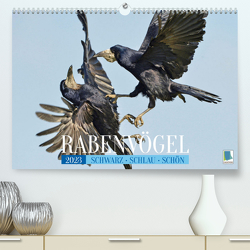 Rabenvögel: Schwarz, schlau, schön (Premium, hochwertiger DIN A2 Wandkalender 2023, Kunstdruck in Hochglanz) von CALVENDO