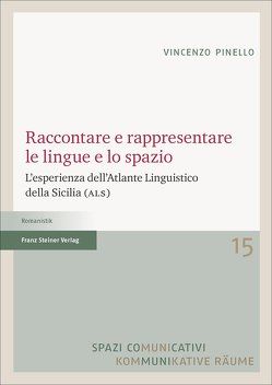 Raccontare e rappresentare le lingue e lo spazio von Pinello,  Vincenzo