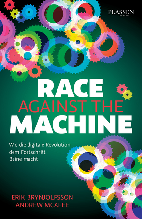 Race against the machine von Brynjolfsson,  Erik, McAfee,  Andrew
