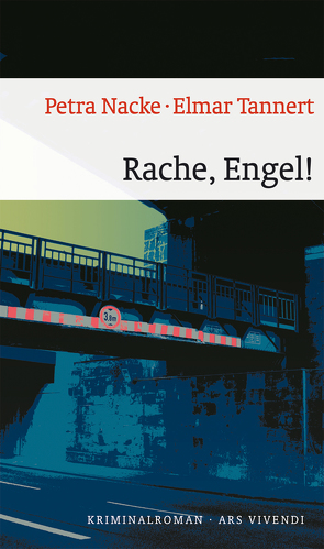 Rache, Engel! (eBook) von Nacke,  Petra, Tannert,  Elmar