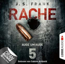 RACHE – Folge 05 von Arnhold,  Sabine, Frank,  J. S.