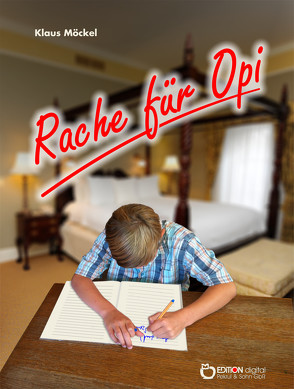 Rache für Opi von Möckel,  Klaus