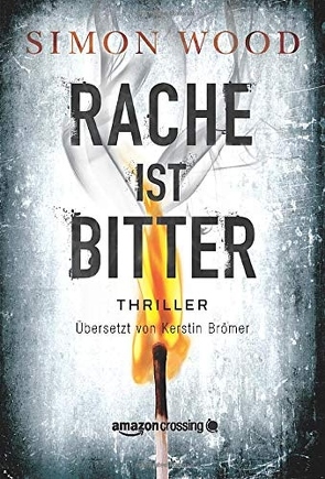 Rache ist bitter von Brömer,  Kerstin, Wood,  Simon