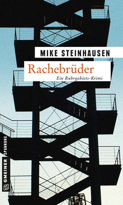 Rachebrüder von Steinhausen,  Mike