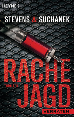 Rachejagd – Verraten von Stevens,  Nica, Suchanek,  Andreas