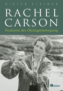 Rachel Carson von Steiner,  Dieter